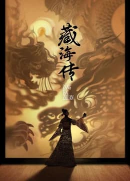 Tàng Hải Truyện - Legend of Zang Hai
